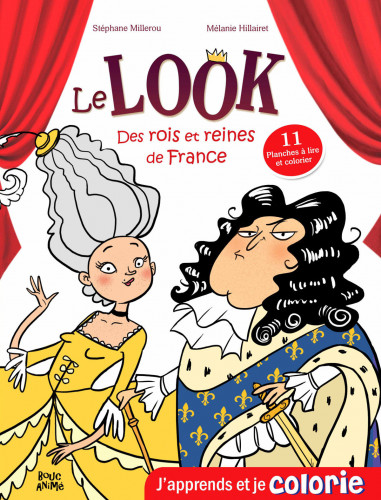 Le Look des Rois et Reines de France [version digitale]